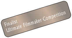 Finalist
Ultimate Filmmaker Competition